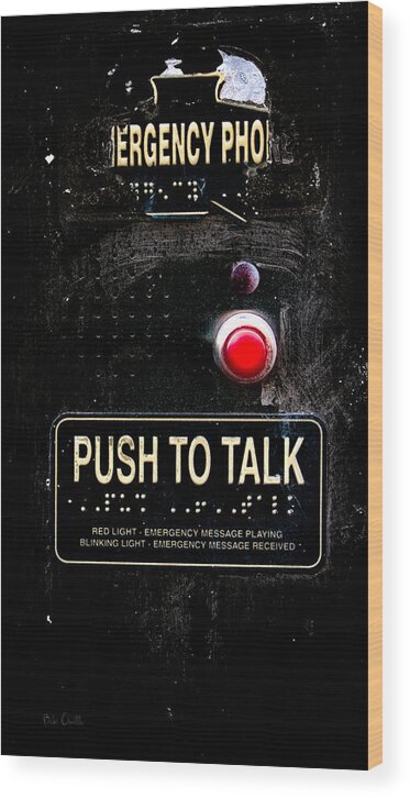 Emergency Phone Wood Print featuring the photograph Push To Talk #2 by Bob Orsillo