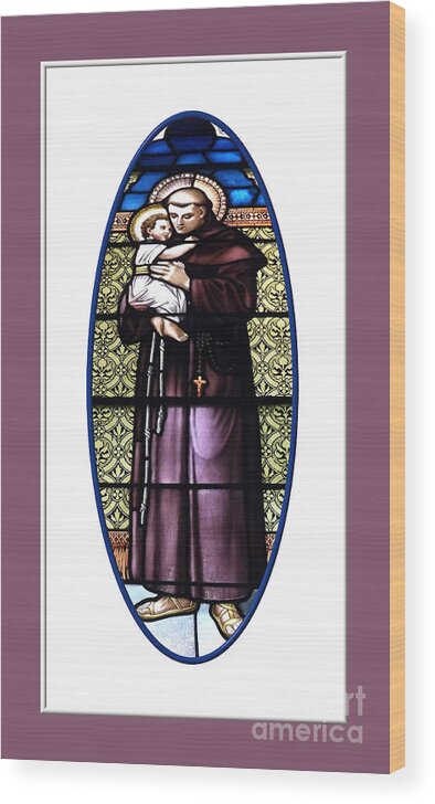 Saint Anthony Wood Print featuring the photograph Saint Anthony of Padua Stained Glass Window by Rose Santuci-Sofranko
