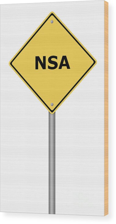 Sign Wood Print featuring the digital art Warning Sign NSA by Henrik Lehnerer