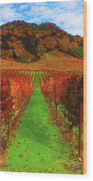 Wine Wood Print featuring the painting Autumn in Napa Valley by CHAZ Daugherty
