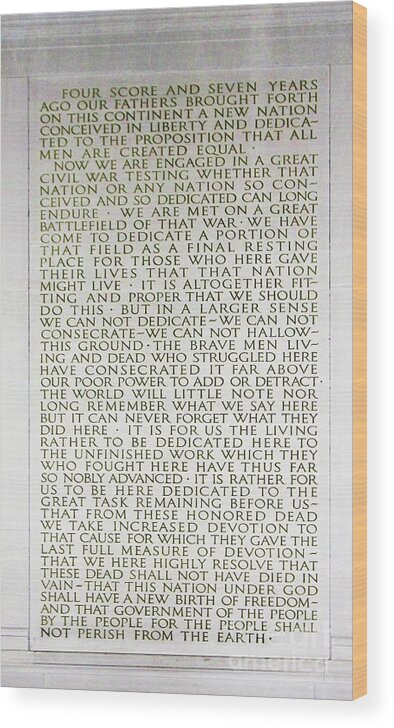 Gettysburg Address Wood Print featuring the photograph Four Score and Seven Years...... by Allen Beatty