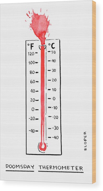 Doomsday Thermometer Wood Print featuring the drawing Doomsday Thermometer by Brendan Loper