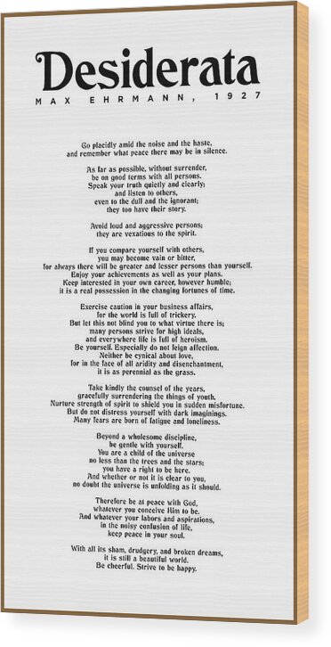 Desiderata Wood Print featuring the mixed media Desiderata by Max Ehrmann - Literary print 7 - Go Placidly Amid the noise and the haste by Studio Grafiikka