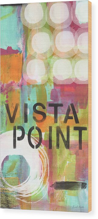 Abstract Painting Wood Print featuring the painting Vista Point- contemporary abstract art by Linda Woods