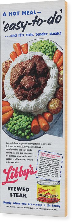 1950-1959 Wood Print featuring the photograph Libbys Stewed Steak by Picture Post