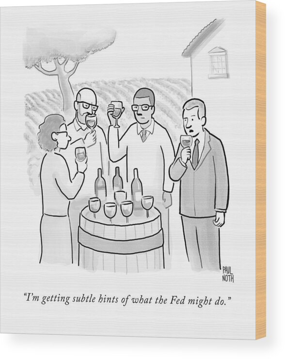 Wine Tasting Wood Print featuring the drawing A Group Sample Wine At A Wine Tasting Vineyard by Paul Noth