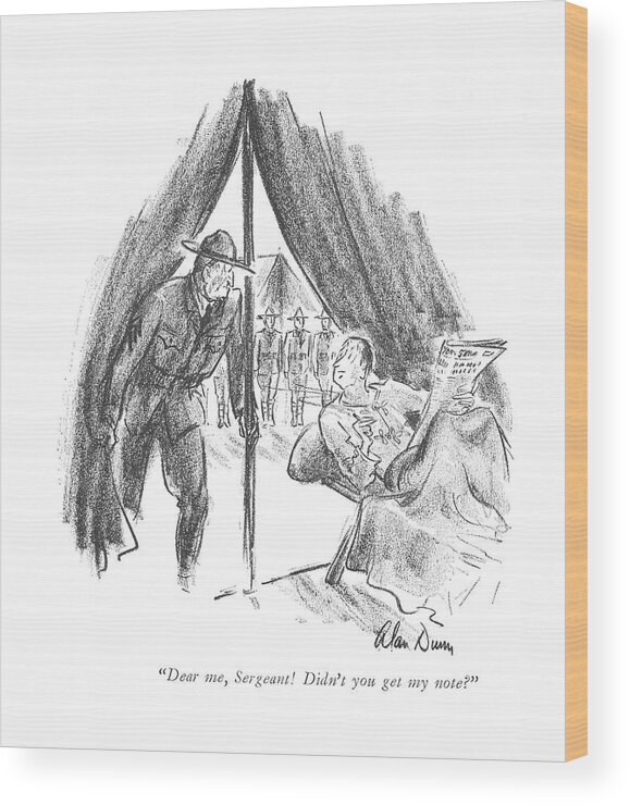 110616 Adu Alan Dunn Military Official Bursts In On Sergeant Reading Paper In Bed. Allies Armed Army Axis Bed Bursts Called Camp Camps Forces General Military Navy Of?cial Paper Reading Ridiculous Sergeants Services Sick Silly Soldier Soldiers Tent Tents Two War Wartime World Wwii Wood Print featuring the drawing Dear Me, Sergeant! Didn't You Get My Note? by Alan Dunn