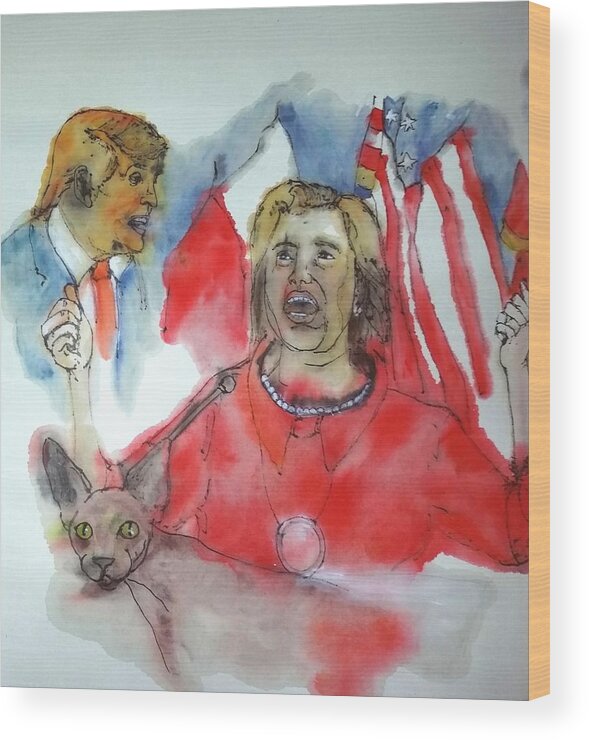 2016.presidential. Campaign. Clinton. Trump Wood Print featuring the painting 2016 Presidential campaign album #18 by Debbi Saccomanno Chan