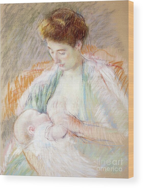 Breastfeeding Wood Print featuring the pastel Mother Rose Nursing Her Child by Mary Stevenson Cassatt