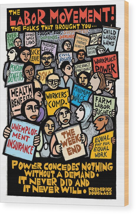 Labor Wood Print featuring the mixed media The Labor Movement by Ricardo Levins Morales