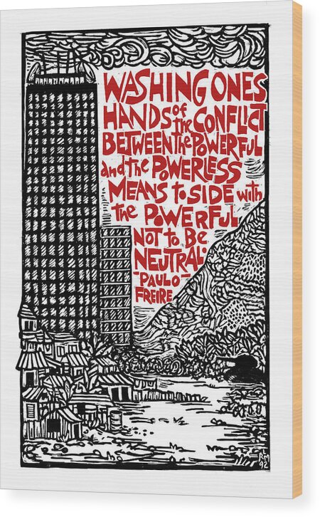 Paulo Freire Wood Print featuring the mixed media Washing Ones Hands by Ricardo Levins Morales