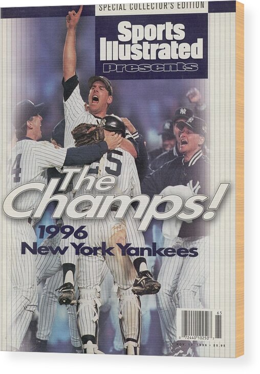 People Wood Print featuring the photograph New York Yankees John Wetteland, 1996 World Series Sports Illustrated Cover by Sports Illustrated