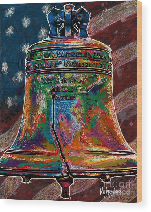 Liberty Bell Wood Print featuring the painting The Liberty Bell by Maria Arango