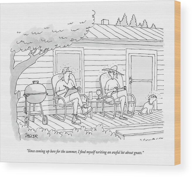 Problems Nature Insects

(couple Sitting On Porch With Bugs Swarming Around Their Heads.) 122526 Jzi Jack Ziegler Wood Print featuring the drawing Since Coming Up Here For The Summer by Jack Ziegler