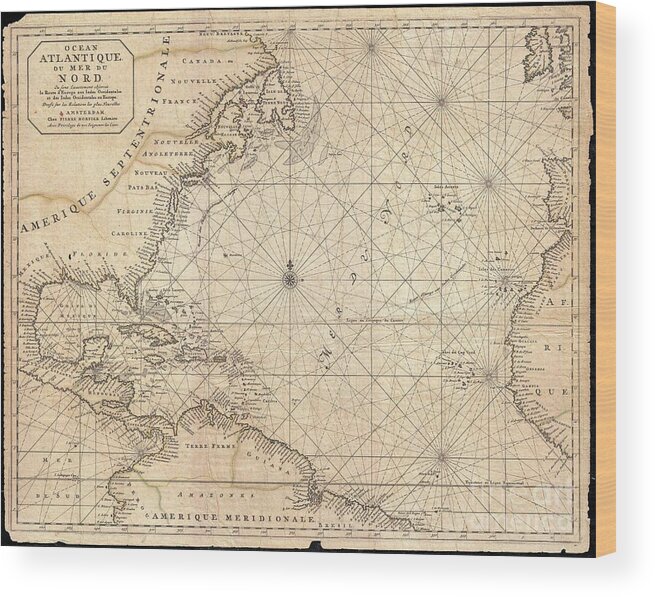  This Is A Rare And Remarkable 1693 Nautical Chart Of The Atlantic Ocean By Pierre Mortier. Covers The North Atlantic From Rough 5 Degree South Latitude To Roughly 56 Degrees North Latitude. Includes Much Of North America Wood Print featuring the photograph 1683 Mortier Map of North America the West Indies and the Atlantic Ocean by Paul Fearn