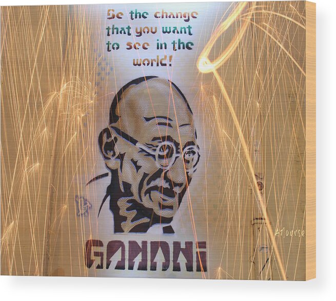 Graffiti Wood Print featuring the photograph Be The Change #2 by Andrew Nourse