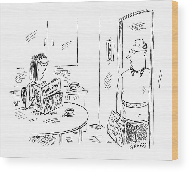 Relationships Women Discussing Men Marriage Divorce

(concerned Husband Finds Wife Reading 'men's Fault Magazine.') 121438 Dsi David Sipress Wood Print featuring the drawing New Yorker October 10th, 2005 by David Sipress