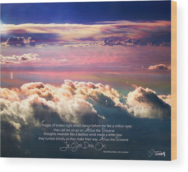 Clouds Wood Print featuring the photograph Across the Universe by Cindy Greenstein