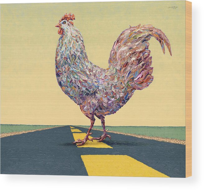 Chicken Wood Print featuring the painting Crossing Chicken by James W Johnson