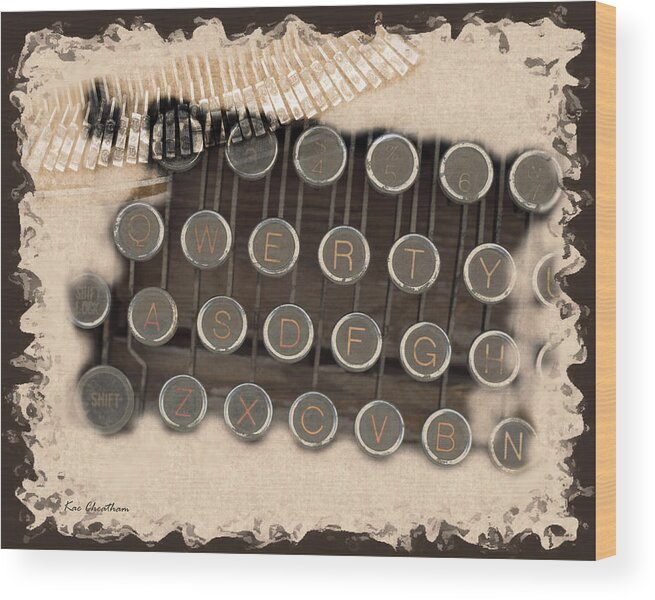 Old Keyboard Wood Print featuring the photograph QWERTY Old Style by Kae Cheatham