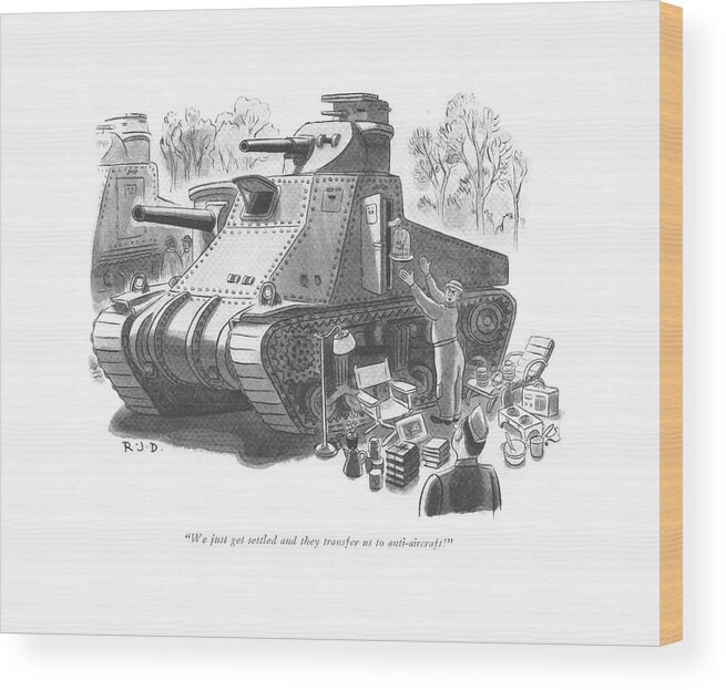 111732 Rda Robert J. Day Soldiers Have Filled A Tank With Chairs Wood Print featuring the drawing We Just Get Settled And They Transfer by Robert J. Day