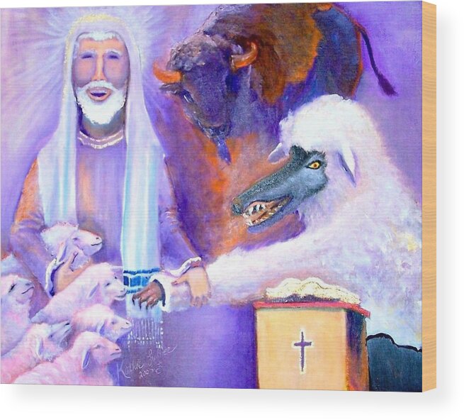 Wolf Wood Print featuring the painting Wolf In Sheep's Clothing in the Pulpit by Kathleen Luther