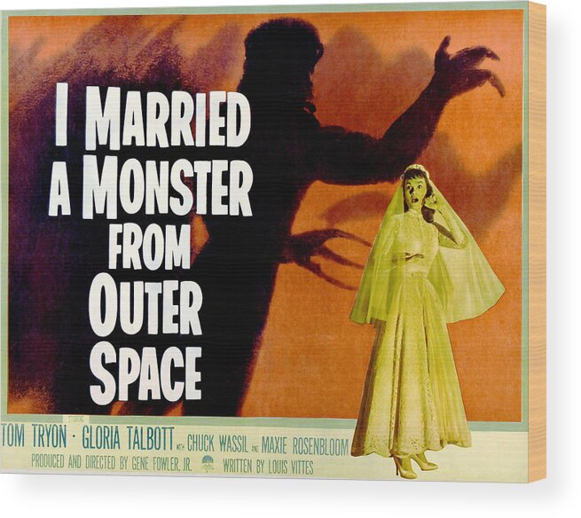 1950s Poster Art Wood Print featuring the photograph I Married A Monster From Outer Space by Everett