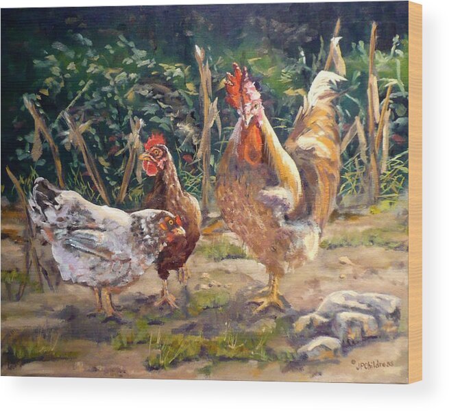 Chickens Wood Print featuring the painting Just Scratchin Around by J P Childress