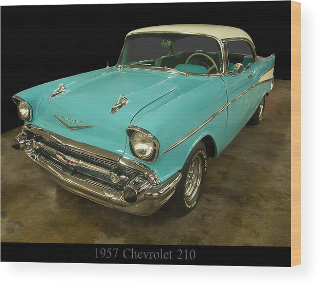 Chevrolet Wood Print featuring the photograph 1957 Chevrolet 210 by Flees Photos