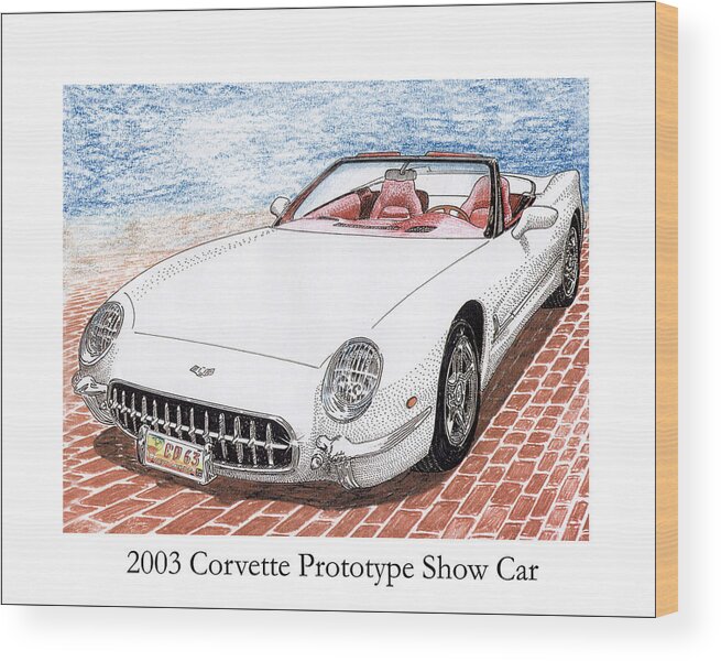 Concept Cars. Great American Muscle Cars. 2003 Corvette Prototype Wood Print featuring the painting 2003 Corvette Prototype by Jack Pumphrey