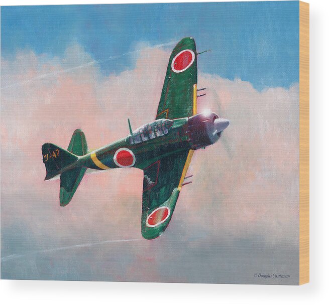 Aviation Wood Print featuring the painting A6M-5c Zero by Douglas Castleman