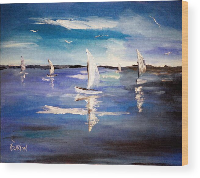 Blue Wood Print featuring the painting Blue Sailing by Phil Burton