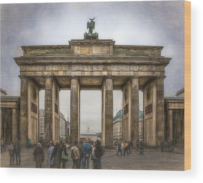 Brandenburg Wood Print featuring the photograph Brandenberg Gate by Will Wagner