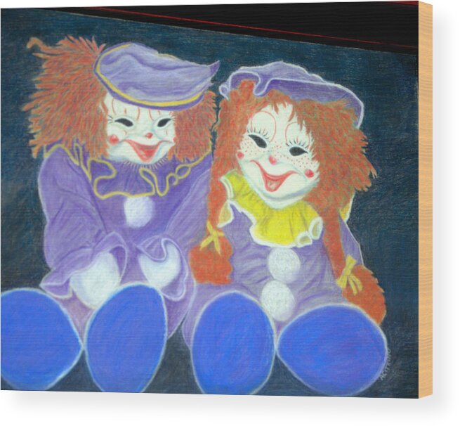Clowns Wood Print featuring the pastel Aunt Cassies Raggedy Ann and Andy Pastel by Antonia Citrino