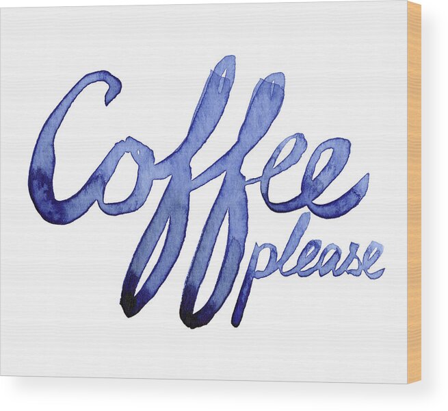 Coffee Wood Print featuring the painting Coffee Please by Olga Shvartsur