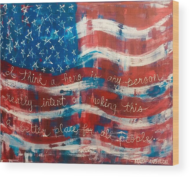 Mixed Media Wood Print featuring the painting Everyday hero by Monica Martin