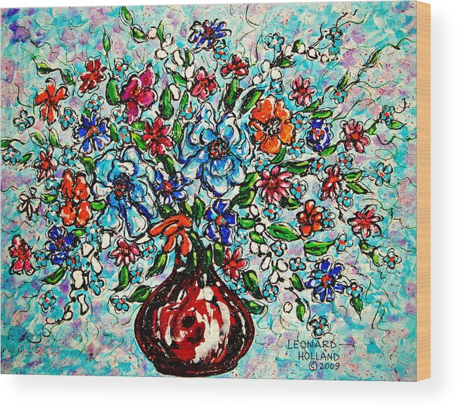 Impressionism Wood Print featuring the painting Happy Bouquet by Leonard Holland