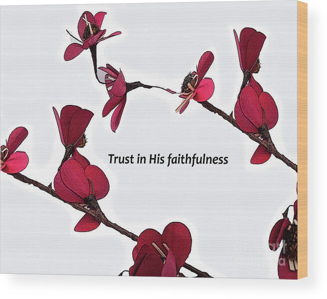 Floral Wood Print featuring the digital art His Faithfulness by Kirt Tisdale