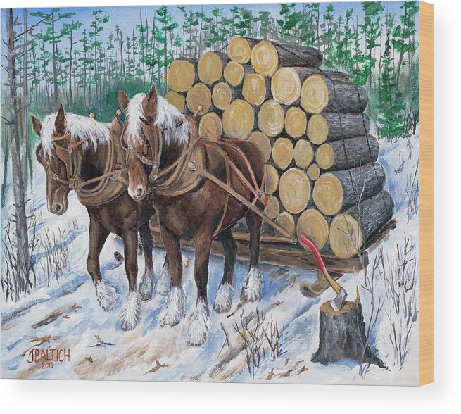 Logging Wood Print featuring the painting Horse Log Team by Joe Baltich