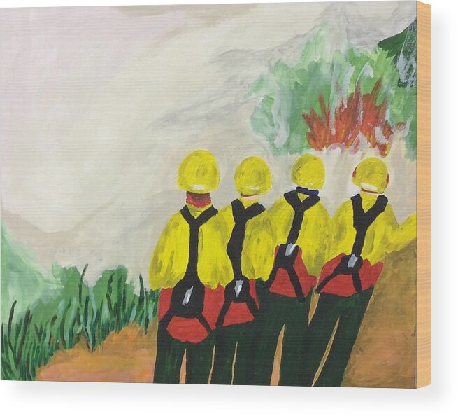 Fire Crew Wood Print featuring the painting Initial Attack by Erika Jean Chamberlin