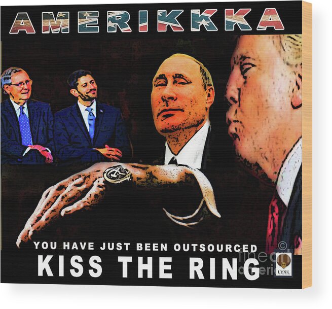 Putin Wood Print featuring the photograph Kiss The Ring by Reggie Duffie