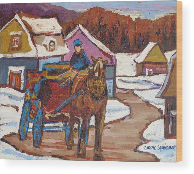 The Laurentians Are Full Of Lovely Village Roads Depicting Hay Wagons Wood Print featuring the painting Laurentian Carriage Ride by Carole Spandau