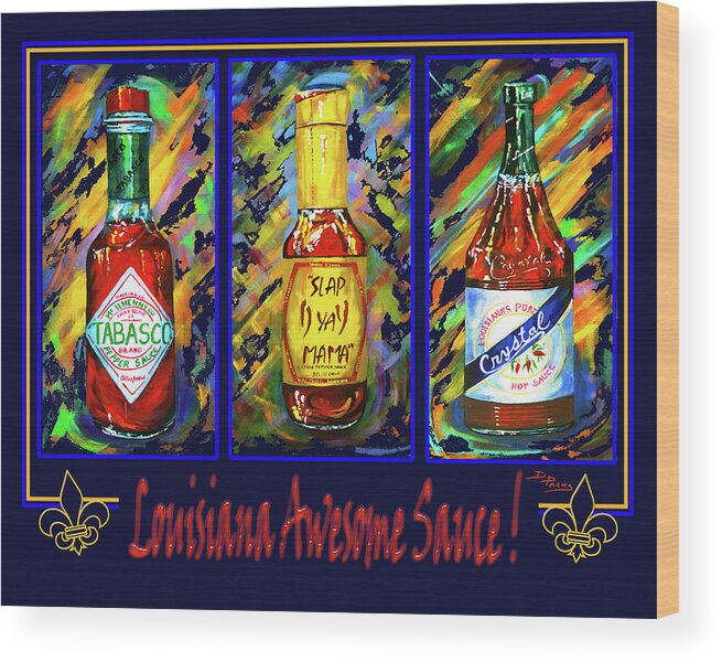 Louisiana Hot Sauce Wood Print featuring the painting Louisiana Awesome Sauces by Dianne Parks