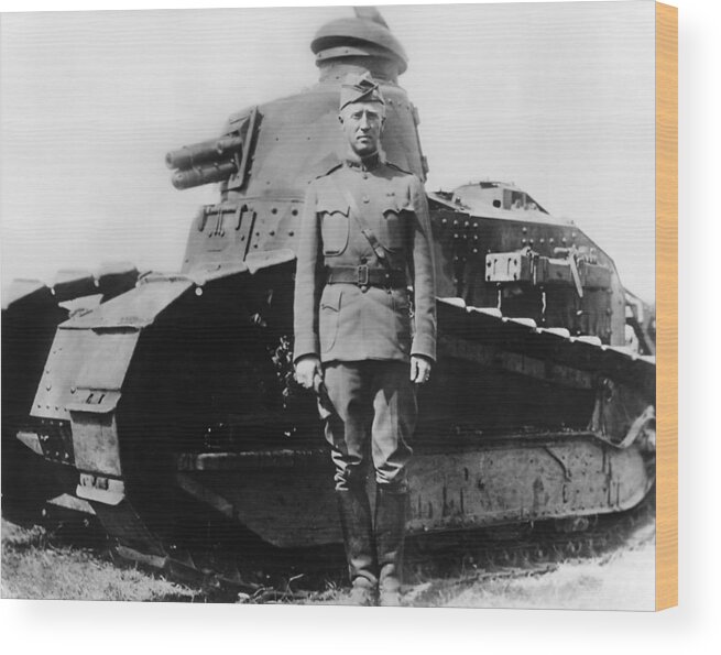 George Patton Wood Print featuring the photograph Patton Beside a Renault Tank - WWI by War Is Hell Store