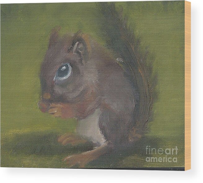 Oil Painting Squirrel Wood Print featuring the painting Squirrel by Jessmyne Stephenson