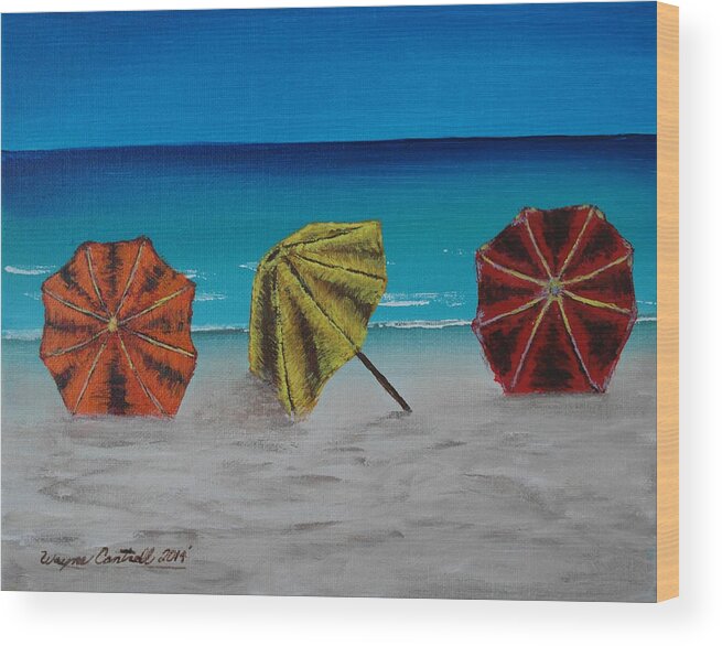 Acrylic Wood Print featuring the painting Umbrellas on the Beach by Wayne Cantrell