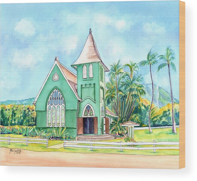 Hanalei Church Wood Print featuring the painting Wai'oli Hui'ia Church by Marionette Taboniar