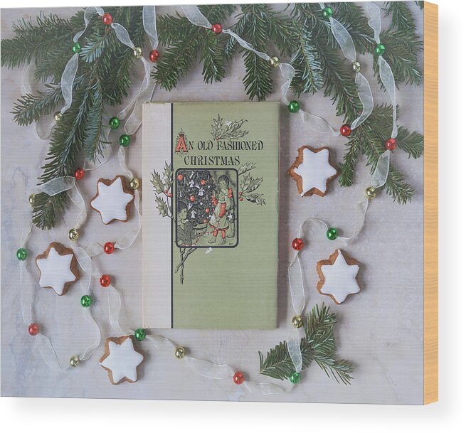 Christmas Wood Print featuring the photograph An Old Fashioned Christmas by Kim Hojnacki