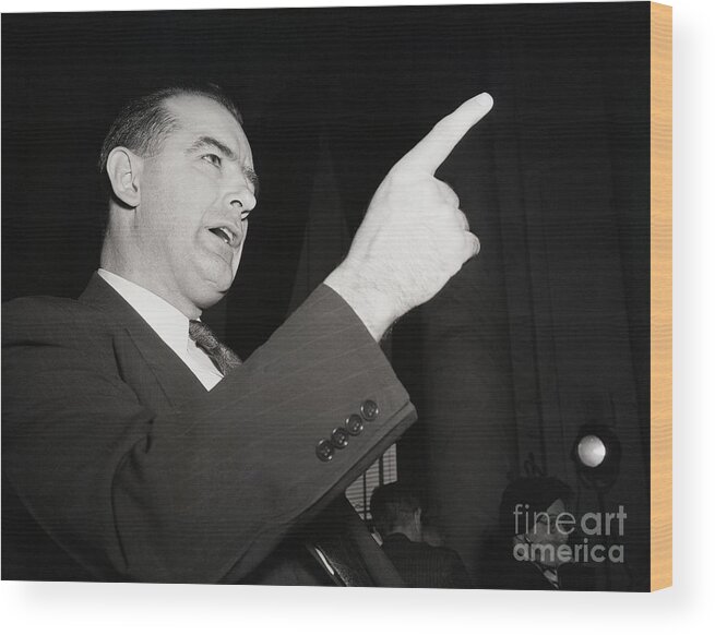 Mature Adult Wood Print featuring the photograph Joseph Mccarthy Making A Point by Bettmann