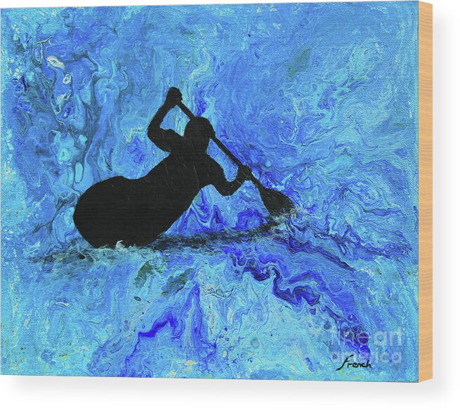 Painting Wood Print featuring the painting Kayaking by Jeanette French